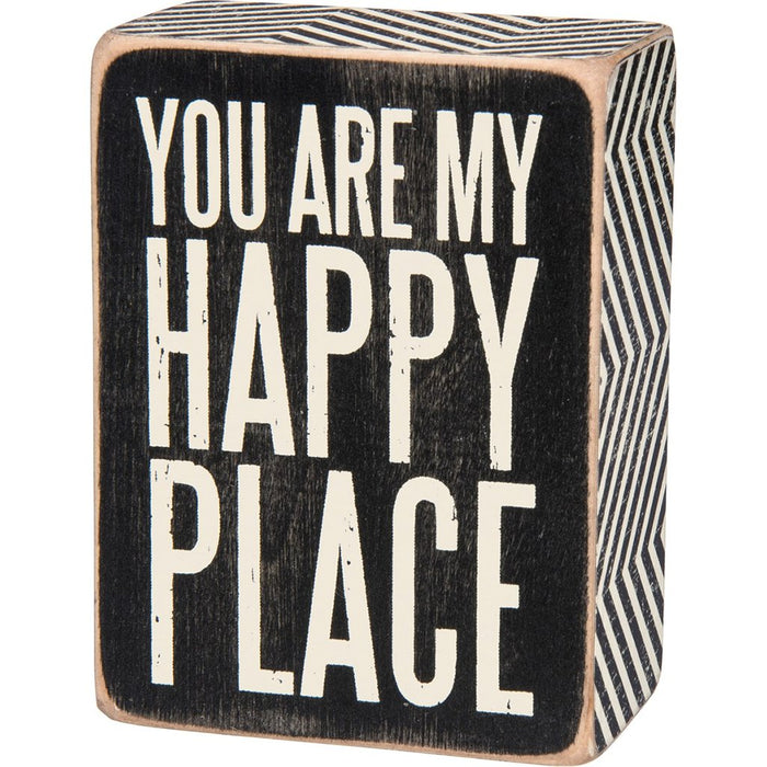 Primitives By Kathy : You Are My Happy Box Sign - Primitives By Kathy : You Are My Happy Box Sign