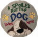 Spoontiques: Spoiled Rotten Dog Stepping Stone - Spoontiques: Spoiled Rotten Dog Stepping Stone