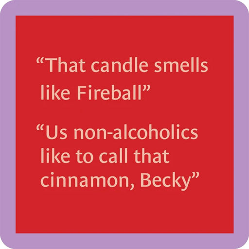 Drinks on Me : Fireball Coaster -