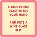 Drinks on Me : Put a Wine Glass Coaster -