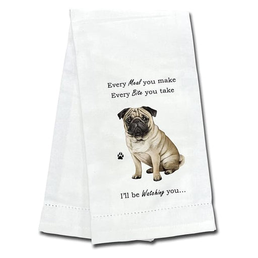 E & S Pets : "Every Meal You Make" Kitchen Towel -Pug - E & S Pets : "Every Meal You Make" Kitchen Towel -Pug