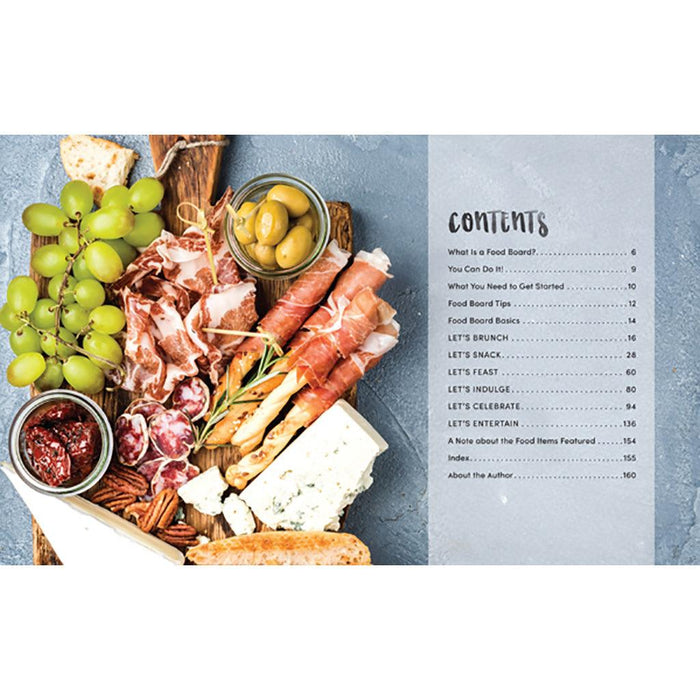Fabulous Food Boards! By Anna Helm Baxter -