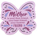 H & H Gifts : Reflective Butterfly - Mother -