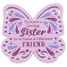 H & H Gifts : Reflective Butterfly - Sisters -