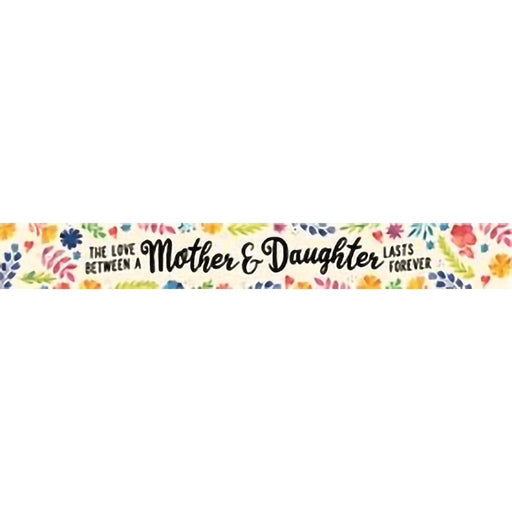 H & H Gifts : Shelf Sentiment - Mother & Daughter -