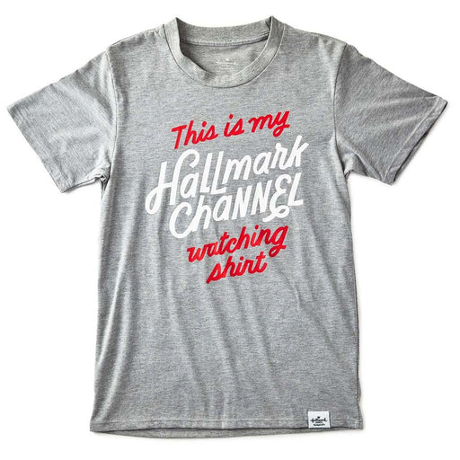 Hallmark : Hallmark Channel Watching Unisex T-Shirt, Small - Hallmark : Hallmark Channel Watching Unisex T-Shirt, Small - Annies Hallmark and Gretchens Hallmark, Sister Stores