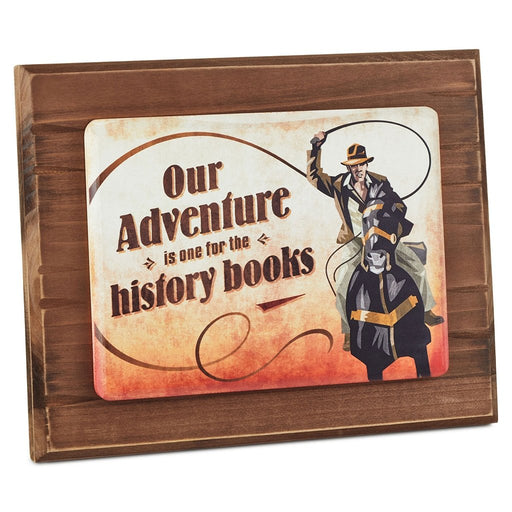 Hallmark : Indiana Jones™ Our Adventure Wood Quote Sign, 11x9 - Hallmark : Indiana Jones™ Our Adventure Wood Quote Sign, 11x9