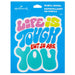 Hallmark : Life Is Tough But So Are You Vinyl Decal -