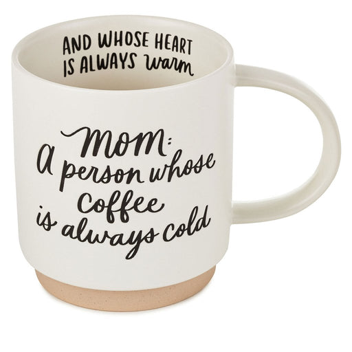 Hallmark : Mom Cold Coffee Warm Heart Funny Mug, 16 oz. - Hallmark : Mom Cold Coffee Warm Heart Funny Mug, 16 oz.