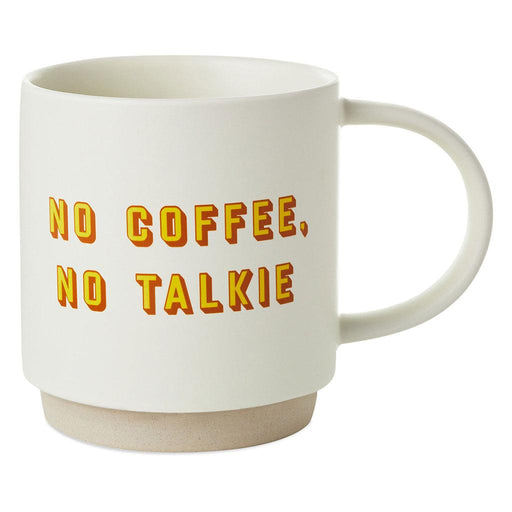 Hallmark : No Coffee, No Talkie Funny Mug, 16 oz. -