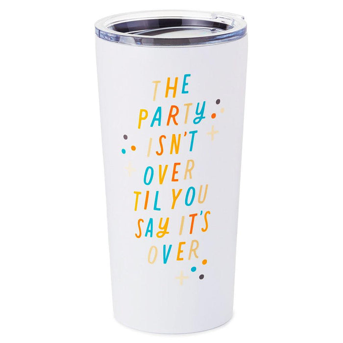 Hallmark : The Party Isn't Over Ceramic Travel Mug, 15 oz. -