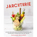 Jarcuterie! by Suzanne Billings -