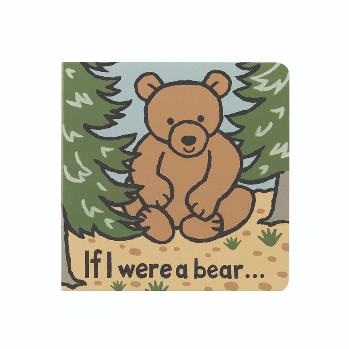 Jellycat : "If I Were a Bear" Board Book - Jellycat : "If I Were a Bear" Board Book