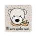 Jellycat : "If I Were an Polar Bear" Board Book -