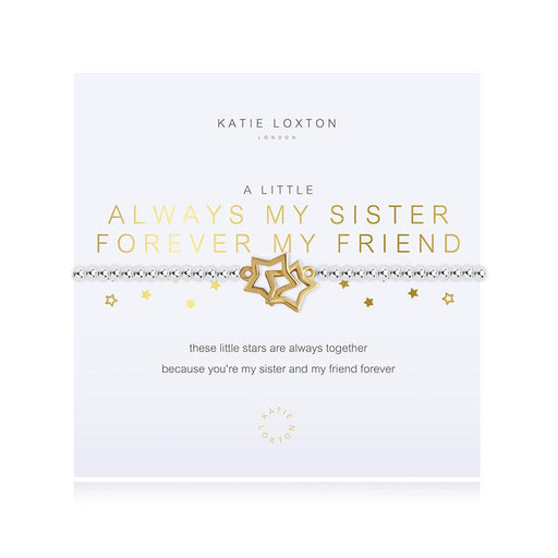 Katie Loxton : A Little Always My Sister, Forever My Friend Bracelet -
