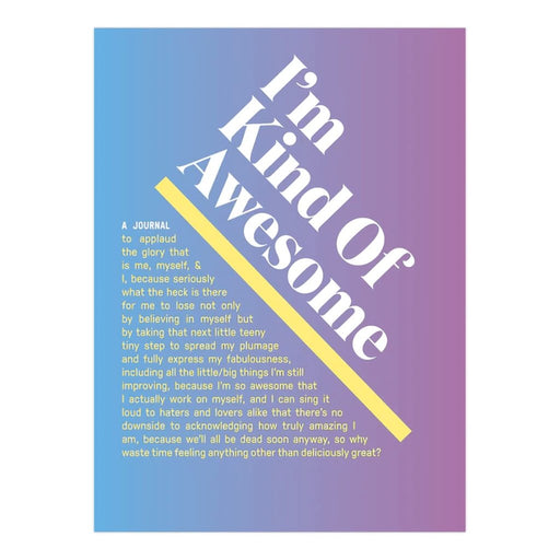 Knock Knock : I’m Kind of Awesome Inner-Truth® Journal (Ombre Version) -