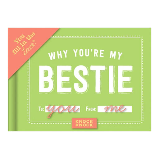 Knock Knock : Why You're My Bestie Fill in the Love® Book -