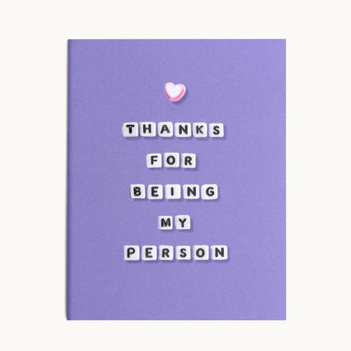 Little Words Project : Thanks For Being My Person Card - Little Words Project : Thanks For Being My Person Card