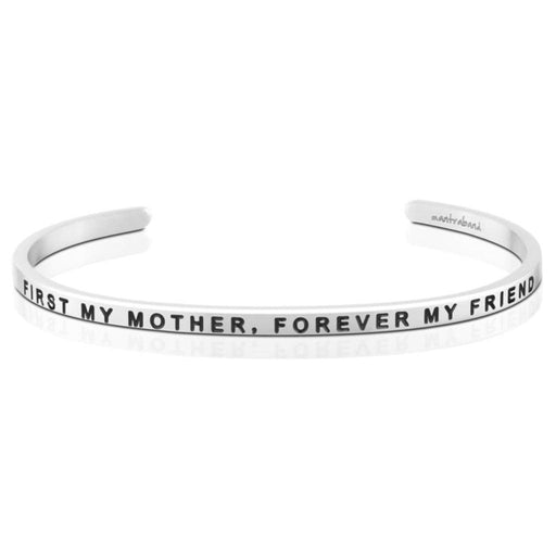 MantraBand : "First My Mother, Forever My Friend" Bracelet -