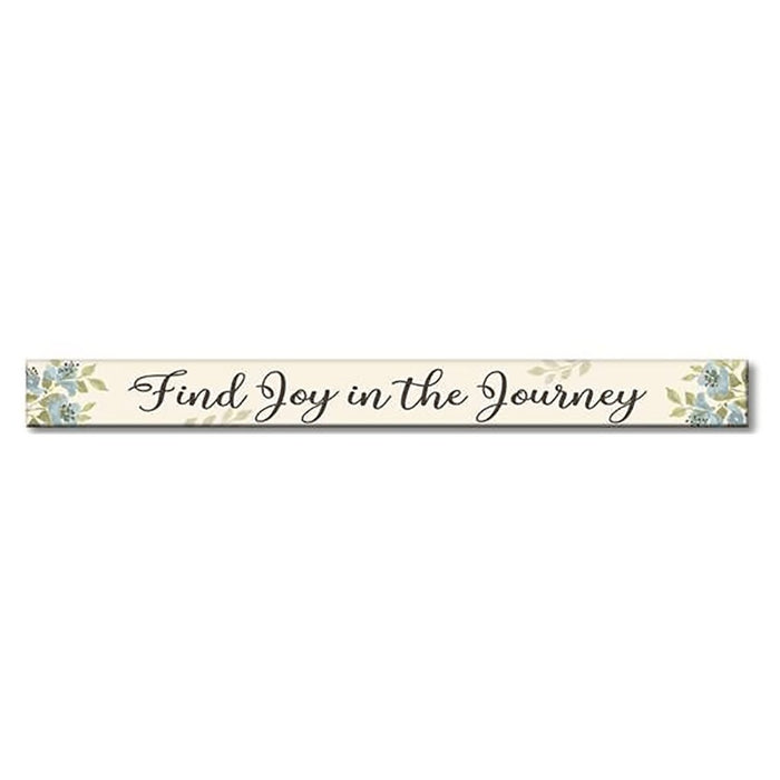 My Word! : Find Joy in the Journey - Skinnies 1.5"x16" Sign -