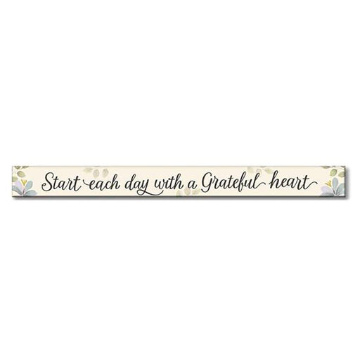 My Word! : Start Each Day - Floral Skinnies 1.5"x16" Sign - My Word! : Start Each Day - Floral Skinnies 1.5"x16" Sign - Annies Hallmark and Gretchens Hallmark, Sister Stores