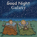 Penguin Random House : Good Night Galaxy -
