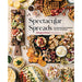 Spectacular Spreads - 50 Amazing Food Spreads for Any Occasion -