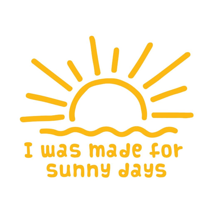 Stickerlishious : I Was Made For Sunny Days -